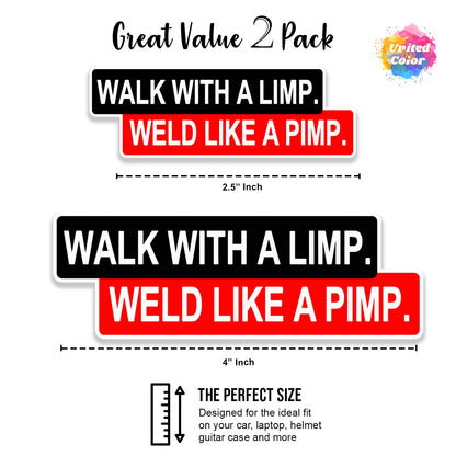Walk with a Limp Weld Like a Pimp (2 Pack)