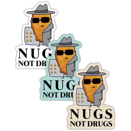Nugs Not Drugs (3 Pack)
