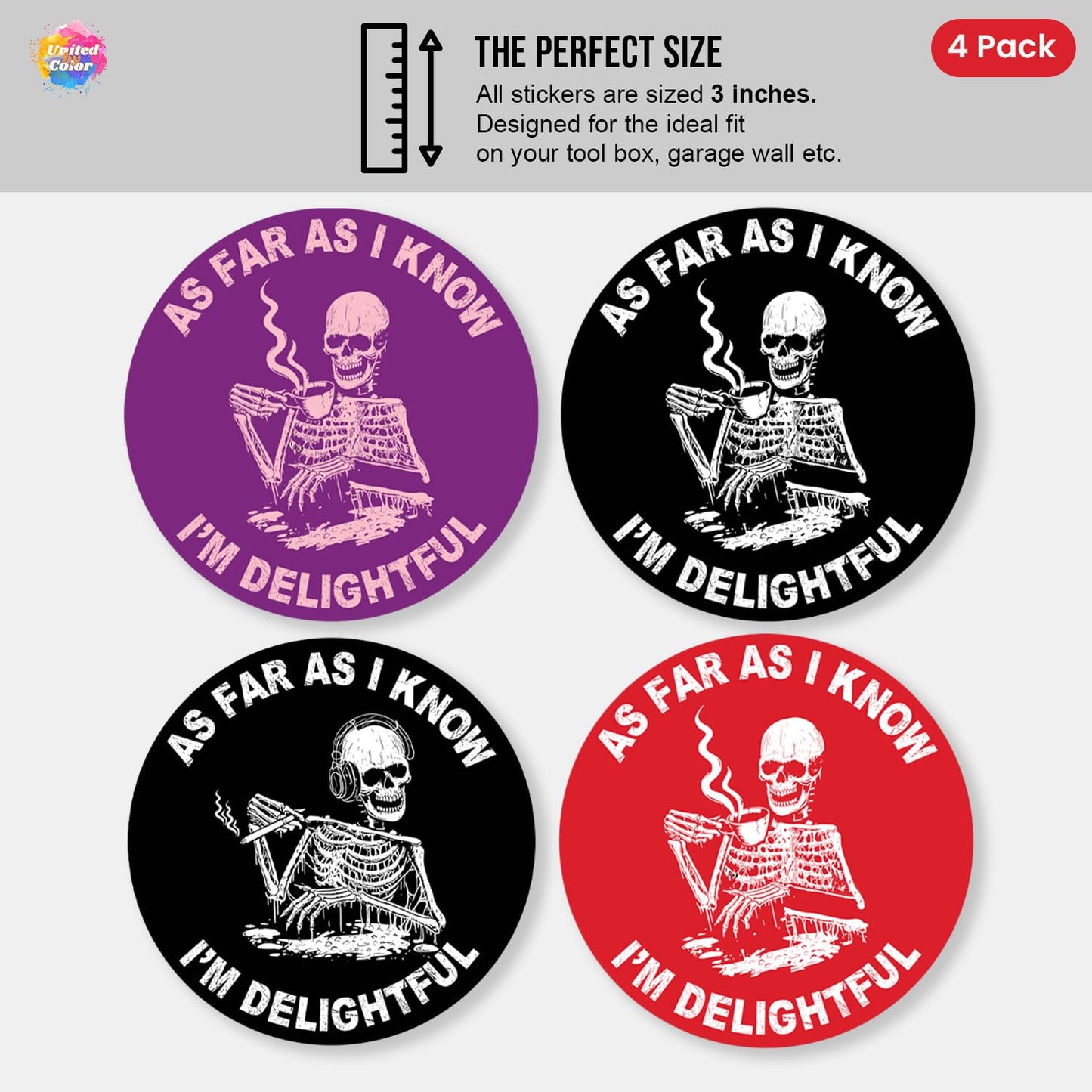 "As Far as I Know I'm Delightful" Sticker (4 Pack) - Fade Resistant - Waterproof