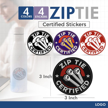 Zip Tie Certified (4 Pack)
