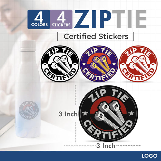 Zip Tie Certified (4 Pack)
