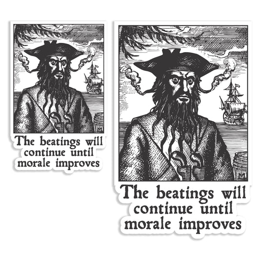 The Beatings Will Continue Until Morale Improves Pirate (2 Pack)