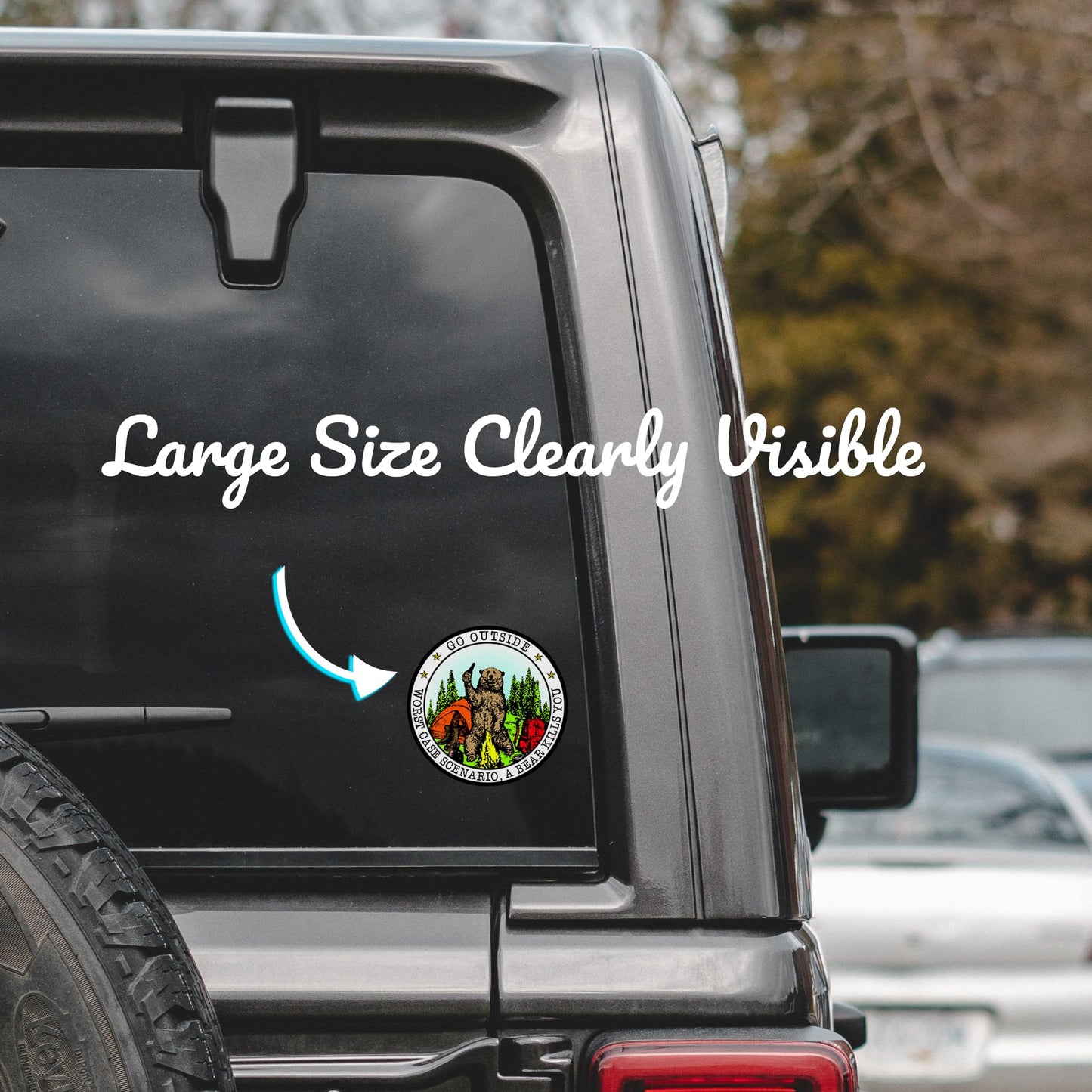 Go Outside Worst Case Scenario A Bear Kills You (2 Pack)