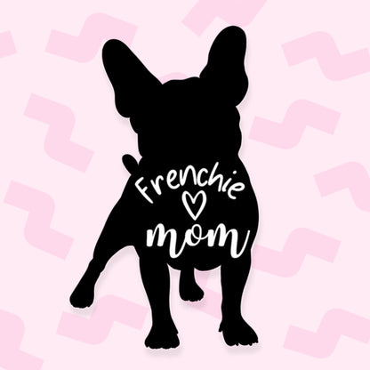 Frenchie mom