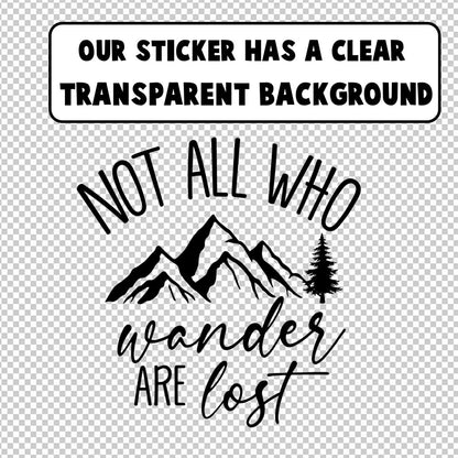 Not All Who Wonder Are Lost Mountain