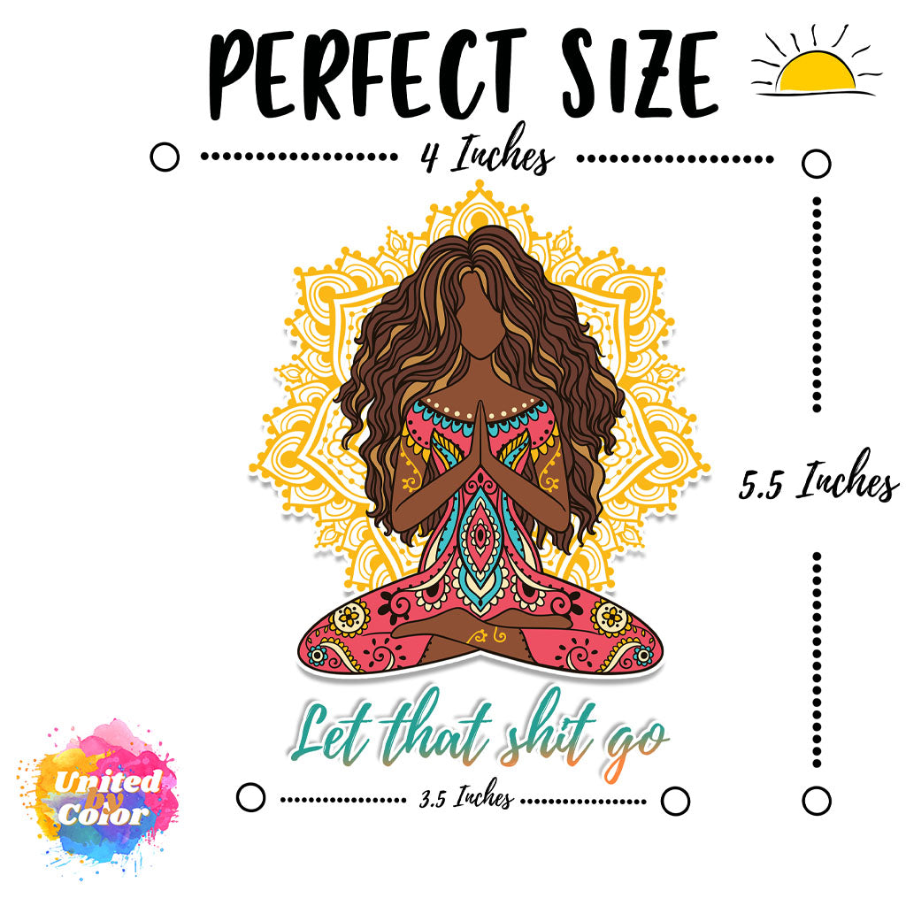 Let That Shit Go Yoga Girl